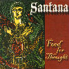 Santana Food for Thought