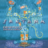 Santana Ceremony
